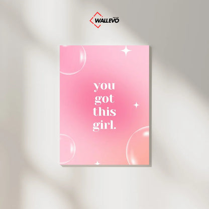 You Got This Girl - Aesthetic Plywood Crystal Frame